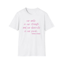 Load image into Gallery viewer, Kamala Harris Quote T-Shirt