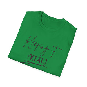 Keeping it Real Estate T-Shirt