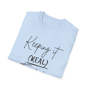 Keeping it Real Estate T-Shirt