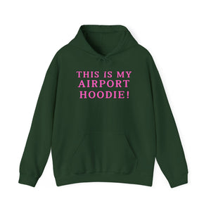 Green with Pink Letters  "Airport Hoodie"