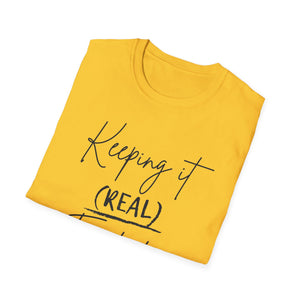 Keeping it Real Estate T-Shirt