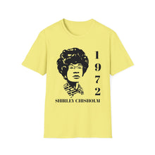 Load image into Gallery viewer, Shirley Chisholm T-Shirt