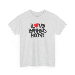 I Love Banned Books T-Shirt