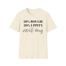 Load image into Gallery viewer, Bougie Uppity Class T-Shirt