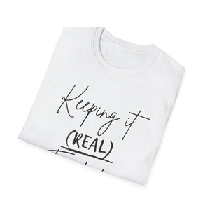 Keeping it Real Estate T-Shirt