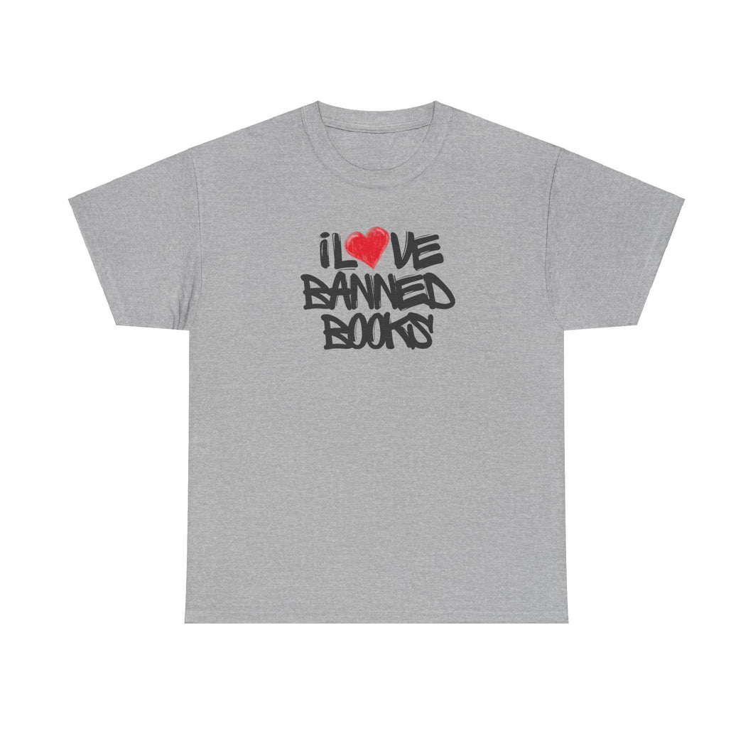 I Love Banned Books T-Shirt