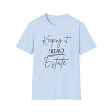 Load image into Gallery viewer, Keeping it Real Estate T-Shirt