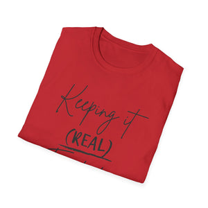 Keeping it Real Estate T-Shirt